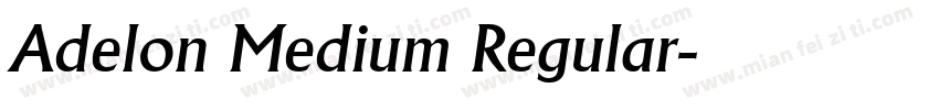 Adelon Medium Regular字体转换